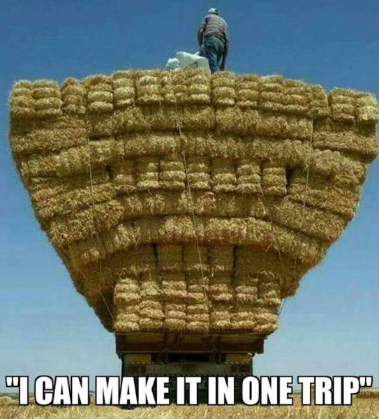 I Can Make It in One Trip - Farming Memes - Too Much Hay on a Trailer Image